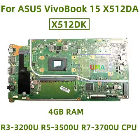 X512DK motherboard suitable for ASUS VivoBook 15 X512DA laptop R3-3200U R5-3500U R7-3700U CPU UMA RA