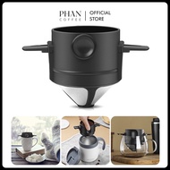 Phin pha cà phê thông minh lưới thép không gỉ 304 - Phan Coffee