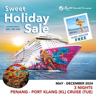 [Resorts World Cruises] [Sweet Holidays Sales] [Kids Cruise FREE] 3 Nights Penang - Port Klang (KL) Cruise (Tue) on Genting Dream (May to Dec 2024)