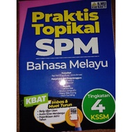 PRAKTIS TOPIKAL SPM TINGKATAN 4:BAHASA MELAYU