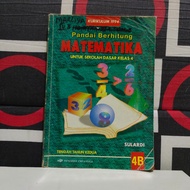 PANDAI BERHITUNG MATEMATIKA UNTUK SD KELAS 4B KURIKULUM 1994