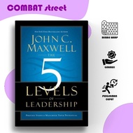 The 5 Levels of Leadership by John C. Maxwell