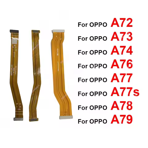 Mainboard Flex Cable For OPPO A72 A73 A74 A76 A77 A77s A78 A79 4G 5G Motherboard Flex Cable Connecto