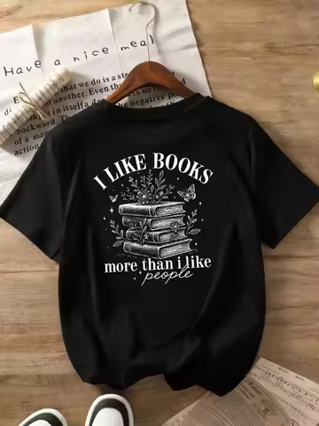 Women's Black Short Sleeve T-Shirt "I Like Books More Than I Like People"Front Print with Floral Boo
