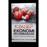 Promo Konsep Ekonomi Kelembagaan Perdesaan Pertanian dan Kedaulatan Pangan oleh Ahmad Erani Yustika dkk