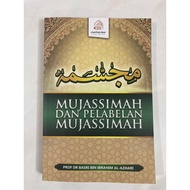 Mujassimah dan Pelabelan Mujassimah tulisan Prof Dr Basri bin Ibrahim