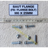 FB FLANGE Bolt (FLANGE Bolt) M6 X 25 MM