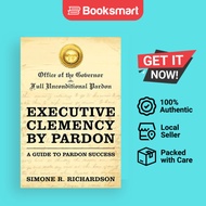 Executive Clemency By Pardon - Paperback - English - 9781450265928