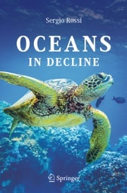 Oceans in Decline Sergio Rossi