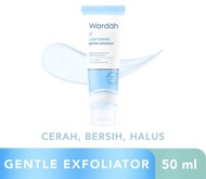 WARDAH LIGHTENING GENTLE EXFOLIATOR 50ML - SCRUB WAJAH DENGAN ADVANCED NIACINAMID - PEMBERSIH MUKA