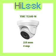HiLook รุ่น THC-T240-M 2.8mm ความละเอียดภาพ 4 ล้านพิกเซล