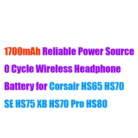 1700mAh Reliable Power Source 0 Cycle Wireless Headphone Battery for Corsair HS65 HS70 SE HS75 XB HS