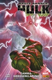 Bruce Banner: Hulk 6 - Gamma-Kriegserklärung Al Ewing