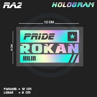 PRIDE ROKAN HILIR CUTTING STICKER | RA2 RU