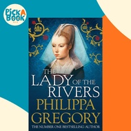 The Lady of the Rivers : Cousins' War 3 by Philippa Gregory (UK edition, paperback)