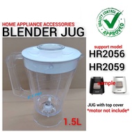 (1.5Liter) Blender Big JUG with Top Cover For Philips HR2056 & HR2059