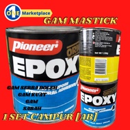 Epoxy Pioneer - Gam Set AB - Gam Mastick - Gam Piliphin - Gam Sabah - Kayu Besi Seramic Mozeg Allumi