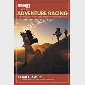 Runner’s World Guide to Adventure Racing: How to Become a Successful Racer and Adventure Athlete