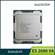 Intel | Intel Xeon E5 2690 V4 2690V4 2.6GHz 14-Core 135W 14nm LGA 2011-3 โปรเซสเซอร์ CPU