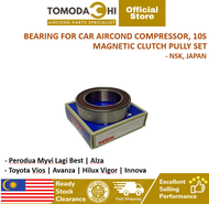 TOMODACHI Compressor Bearing NSK Original Japan Model DENSO 10S  Myvi 2nd Gen Alza  Avanza  Vios  Hilux Vigor  Innova  Magnetic Clutch Pully Bearing