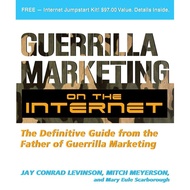 [BnB] USED Guerrilla Marketing on the Internet: The Definitive Guide from the Father of Guerrilla Ma