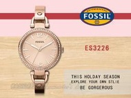 CASIO 時計屋 FOSSIL手錶 ES3226 女錶 石英錶 玫瑰金不鏽鋼錶帶 防水 防刮礦物(銀錶帶ES3225)