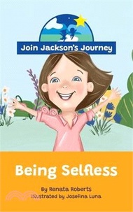 76085.JOIN JACKSON's JOURNEY Being Selfless