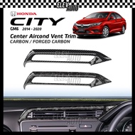 Honda City GM6 2014 - 2020 Center Aircond Vent Trim Carbon Fiber Interior Accessories 2015 2016 2017
