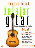 Kursus Kilat Belajar Gitar Tanpa Harus Bayar Mahal (2018)