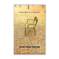 Existentialism is a Humanism, Jean-Paul Satre