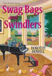 Swag Bags and Swindlers Dorothy Howell