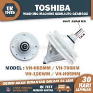 VH-H85MM VH-700KM VH-120WM VH-H95MM TOSHIBA SEMI AUTO WASHING MACHINE gearbox gear box VHH85MM VH700