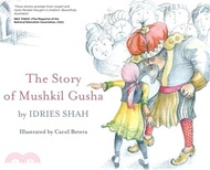 The Tale of Mushkil Gusha