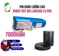 PIN ROBOT HÚT BỤI LARESAR L6 PRO PIN 7000MAH BẢO HÀNH 9 THÁNG NÂNG CẤP CHO PIN GỐC 5000MAH