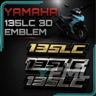 EMBLEM YAMAHA 135 LC 135LC LC135 LC 135 3D LOGO EMBLEM STICKER ACCESSORIES ACCESSORY MODIFIED MODIFY