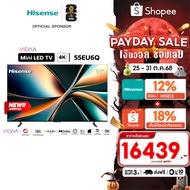 2026[2025] Hisense ทีวี U6QLED UHD 4K U6Q VIDAA Smart รุ่น 55EU6Q8999
