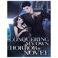 Web Novel | Conquering My Own Horror Novel by Il Wolrang