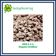 NPK 5-5-5 Organic Fertiliser / Fertilizer