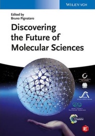 Discovering the Future of Molecular Sciences by Bruno Pignataro (hardcover)