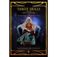 Tarot Skills for the 21st Century Mundane and Magical Divination