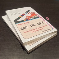 Save The Cat: The Last Book on Screenwriting You'll Ever Need - Blake Snyder