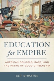 Education for Empire Clif Stratton