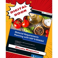 Material Requirements Planning with SAP S/4HANA (First Edition)