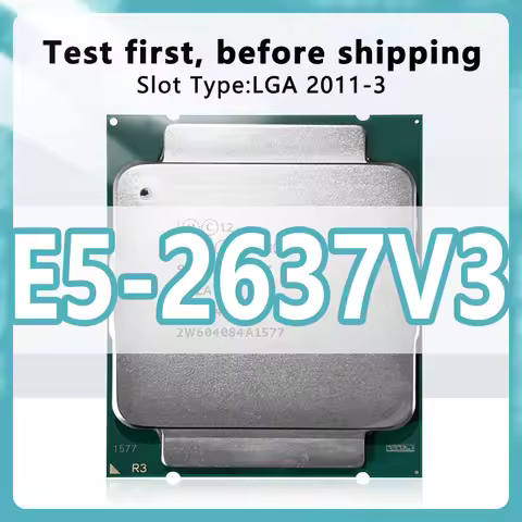 Xeon E5-2637V3 CPU 22nm 4 Cores 8 Threads 3.5GHz 15MB 135W processor LGA2011-3 for X99 server mother