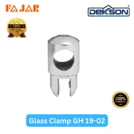 Glass Clamp GH 19-02 Dekson Original (Pipe to Glass)