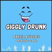 Giggly Drunk Preez Audios