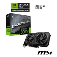 MSI NVIDIA® GeForce RTX™ 5060 Ti 16G SHADOW 2X OC PLUS VGA Card การ์ดจอ