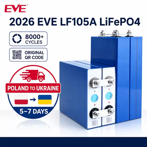 2026 EVE LF105A Lifepo4 105Ah Grade A Rechargeable Batteries 8000+ Cycles for DIY 4S/8S/16S 12V 48V 