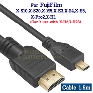 HDMI cable Length 1.5m Connect To Fuji X-M5 X-S10 X-S20 X-E3 X-E4 X-E5 X-Pro2 X-H1 Cameras HD TV Mon