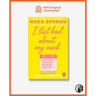 Imported Book I Feel Bad About My Neck by Nora Epron (Original Paperback) - Book World